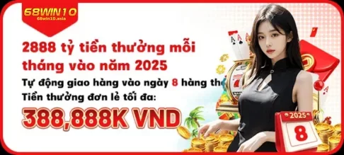 Khuyến Mãi Tại 68WIN10 – Nhận Thưởng Ngay Khi Tham Gia